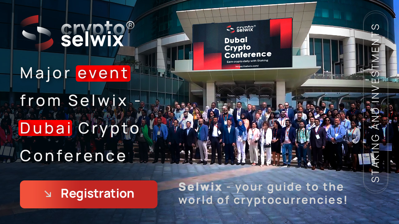 Major Event by Selwix – Dubai Crypto Conference