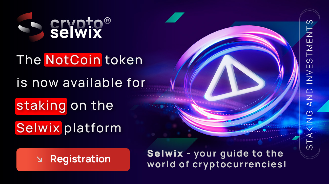 NotCoin is now available for staking on the Selwix platform