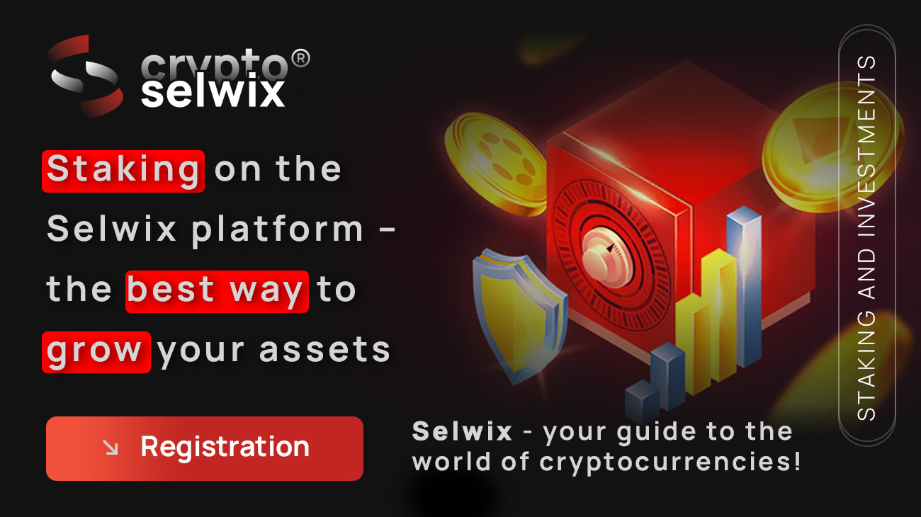 Staking on the Selwix platform is the best way to grow your assets